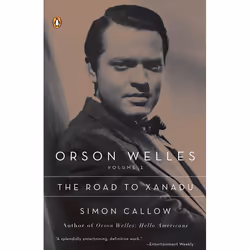 ISBN Orson Welles, Volume 1: The Road to Xanadu, biographie, Anglais, Livre broché, 688 pages