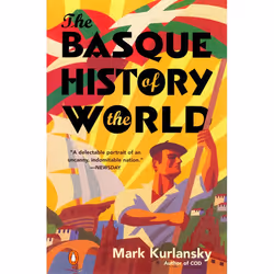 ISBN The Basque History of the World, Livre broché, 400 pages