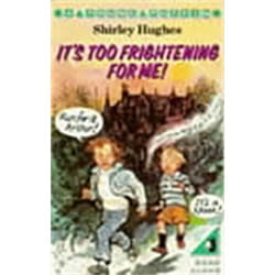 ISBN It's Too Frightening for Me!