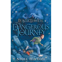 ISBN Beaver Towers: The Dangerous Journey, Anglais, Livre broché, 160 pages