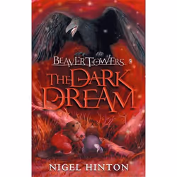ISBN Beaver Towers: The Dark Dream, Anglais, Livre broché, 128 pages
