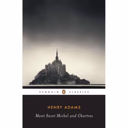 ISBN Mont-Saint-Michel and Chartres, classiques, Anglais, Livre broché, 448 pages