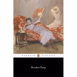 ISBN Decadent Poetry from Wilde to Naidu, poésie, Anglais, Livre broché, 384 pages