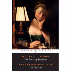 ISBN The Power of Sympathy and The Coquette, classiques, Anglais, Livre broché, 352 pages