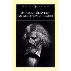 ISBN Against Slavery, classiques, Anglais, Livre broché, 384 pages