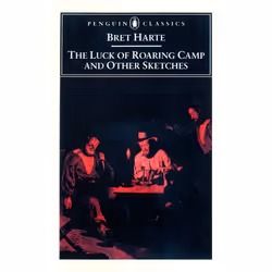 ISBN The Luck of Roaring Camp and Other Writings, classiques, Anglais, Livre broché, 336 pages