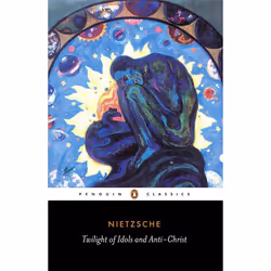 ISBN The Twilight of the Idols and The Anti-Christ, classiques, Anglais, Livre broché, 208 pages