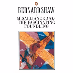 ISBN Misalliance and the Fascinating Foundling, Anglais, Livre broché, 224 pages