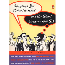ISBN Everything You Pretend to Know And Are Afraid Someone Will Ask, Livre broché, 256 pages