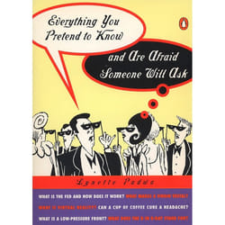 ISBN Everything You Pretend to Know And Are Afraid Someone Will Ask livre