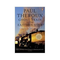 ISBN Ghost Train to the Eastern Star: On the Tracks of 'The Great Railway Bazaar' livre Voyage Anglais