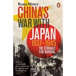 ISBN China's War with Japan, 1937-1945 : The Struggle for Survival, histoire, Anglais