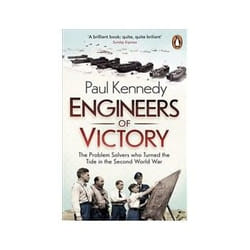 Engineers of victory - the problem solvers who turned the tide /anglais
