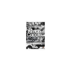 Penguin IN COLD BLOOD: A TRUE ACCOUNT OF A MULTIPLE MURDER AND ITS CONSEQ UENCES