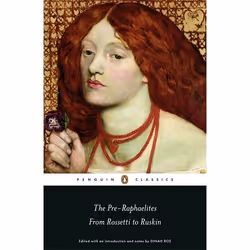 ISBN The Pre-Raphaelites: From Rossetti to Ruskin, Roman, Anglais, Livre broché, 432 pages