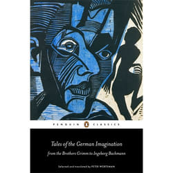 ISBN Tales of the German Imagination from the Brothers Grimm to Ingeborg Bachmann livre classiques Anglais