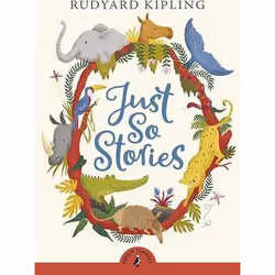 Penguin JUST SO STORIES CLASSICS RELAUNCH, Anglais, Livre broché, 224 pages