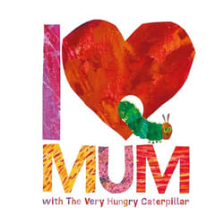 ISBN I Love Mum with The Very Hungry Caterpillar