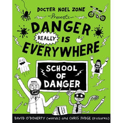 ISBN Danger Really is Everywhere: School of Danger (Danger is Everywhere 3) livre Anglais Livre broché 240 pages