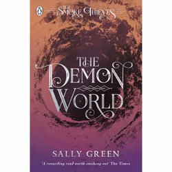ISBN The Demon World (The Smoke Thieves Book 2), Anglais, Livre broché, 416 pages