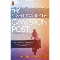 ISBN The Miseducation of Cameron Post, fiction litéraire, Anglais, Livre broché, 480 pages