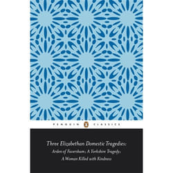 ISBN Three Elizabethan Domestic Tragedies