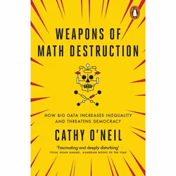ISBN Weapons of Math Destruction, Anglais, Livre broché, 272 pages
