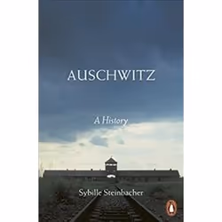ISBN Auschwitz: A History, histoire, Anglais, 176 pages