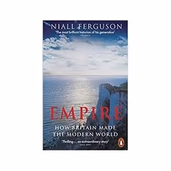 ISBN Empire: How Britain Made the Modern World, politique, Anglais, 448 pages
