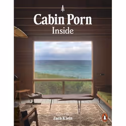 ISBN Cabin Porn: Inside, Anglais, 336 pages