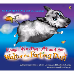 ISBN Rough Weather Ahead for Walter the Farting Dog, Anglais, Livre broché, 32 pages