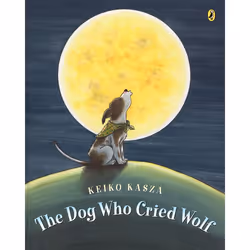 ISBN The Dog Who Cried Wolf, Anglais, Livre broché, 32 pages