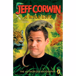 ISBN Jeff Corwin: A Wild Life, Anglais, Livre broché, 112 pages