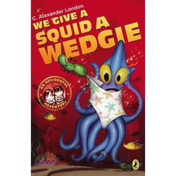 ISBN We Give a Squid a Wedgie