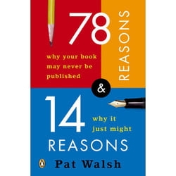 ISBN 78 Reasons Why Your Book May Never Be Published and 14 Reasons Why It Just Might livre