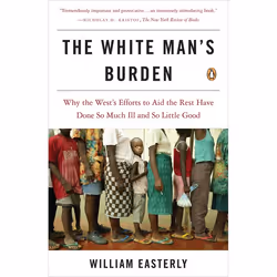 ISBN The White Man’s Burden, Livre broché, 448 pages
