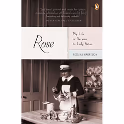 ISBN Rose: My Life in Service to Lady Astor, biographie, Anglais, Livre broché, 368 pages
