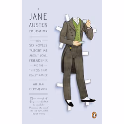 ISBN A Jane Austen Education, classiques, Anglais, Livre broché, 288 pages