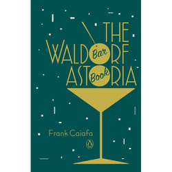 ISBN The Waldorf Astoria Bar Book livre nourriture & boisson Anglais Couverture rigide