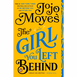 ISBN The Girl You Left Behind, Fiction, Anglais, Livre broché, 480 pages