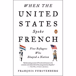 ISBN When the United States Spoke French, biographie, Anglais, Livre broché, 512 pages