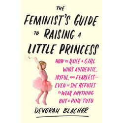 ISBN The Feminist’s Guide to Raising a Little Princess livre Fiction Anglais