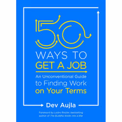 ISBN 50 Ways to Get a Job, Livre broché, 256 pages