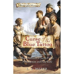ISBN Curse of the Blue Tattoo: Being an Account of the Misadventures of Jacky Faber, Midshipman and Fine Lady