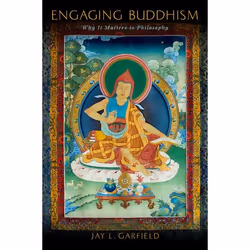 ISBN Engaging Buddhism ( Why It Matters to Philosophy ), Anglais, Couverture rigide, 400 pages