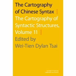 ISBN The Cartography of Chinese Syntax ( The Cartography of Syntactic Structures Volume 11 ), Anglais, Couverture rigide, 256 ...