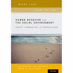 ISBN Human Behavior and the Social Environment Macro Level ( Groups Communities and Organizations ), Katherine Van Wormer, Fr ...