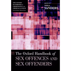ISBN The Oxford Handbook of Sex Offences and Sex Offenders, Teela Sanders, Anglais, Oxford University Press, 05/01/2017, unis ...