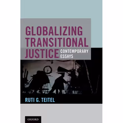 ISBN Globalizing Transitional Justice, Anglais, Couverture rigide, 250 pages