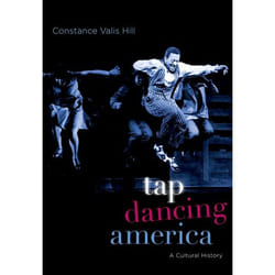 Tap Dancing America: A Cultural History - [Version Originale]